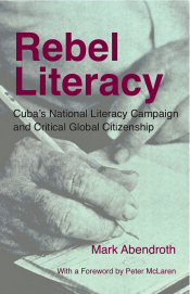 Rebel Literacy: Cuba's National Literacy Campaign and Critical Global Citizenship